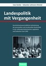 Landespolitik mit Vergangenheit - Uwe Danker ; Sebastian Lehmann-Himmel - 9783898768573