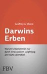 Darwins Erben - Geoffrey A. Moore - 9783898798037