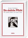 Die eheliche Pflicht - Karl Weißbrodt - 9783898804837