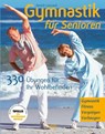 Gymnastik für Senioren - Annick Louvard - 9783898805650