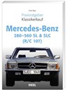 Praxisratgeber Klassikerkauf Mercedes Benz 280-560 SL & SLC (R/C 107) - Chriss Brass - 9783898808972
