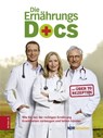 Die Ernährungs-Docs - Matthias Riedl ; Anne Fleck ; Jörn Klasen ; Britta Probol ; Annette Willenbücher - 9783898836098