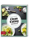 Just Delicious - Clean Eating Express - Sarah Schocke - 9783898836531