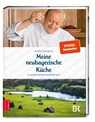 Meine neubayerische Küche - Alfons Schuhbeck - 9783898836821