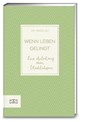 Wenn Leben gelingt - Franz Alt - 9783898836999