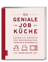 Geniale Job-Küche - Rachel Maylor - 9783898837101