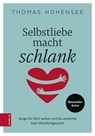 Selbstliebe macht schlank - Thomas Hohensee - 9783898837132