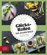 Glücksrollen aus aller Welt - Marianne Zunner - 9783898837200