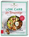 Low Carb für Berufstätige - Petra Hola-Schneider - 9783898837835