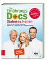 Die Ernährungs-Docs - Diabetes heilen - Matthias Riedl ; Anne Fleck ; Jörn Klasen - 9783898839075