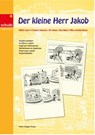 Der kleine Herr Jakob. Kopiervorlagen - Hans Jürgen Press - 9783898916523