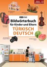 Bildwörterbuch für Kinder und Eltern Türkisch-Deutsch - Igor Jourist - 9783898947169