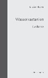 Wasserkastanien - ROTTER,  Kristian - 9783898963244