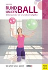 Rund um den Ball - Gabi Fastner - 9783898999113