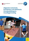 Allgemein motorische, koordinative und athletische Grundausbildung im Grundlagentraining - Paul Guhs ; Frank Richter ; Klaus Oltmanns - 9783898999779