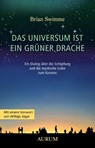 Das Universum ist ein grüner Drache - Brian Swimme - 9783899011227