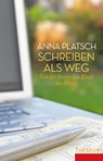 Schreiben als Weg - Anna Platsch - 9783899014990