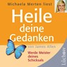 Heile deine Gedanken -  - 9783899019537