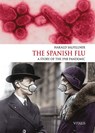 The Spanish Flu - Harald Salfellner - 9783899195118