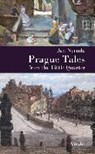 Prague Tales from the Little Quarter - NERUDA,  Jan ; Hruska, Karel ; Cravens, Craig - 9783899196016