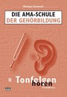 Die AMA-Schule der Gehörbildung/Mit CD - Michael Schmoll - 9783899221015