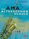Die AMA-Altsaxophonschule - Matthias Petzold - 9783899221190