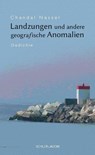 Landzungen und andere geografische Anomalien - Chandal Nasser - 9783899304473