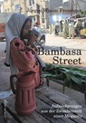 Bambasa Street - Jürgen Wasim Frembgen - 9783899304626