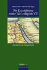 Die Entstehung einer Weltreligion VII - Markus Groß ; Robert M. Kerr - 9783899304640