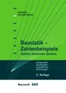 Baustatik - Zahlenbeispiele - SCHNEIDER,  Klaus-Jürgen - 9783899322392