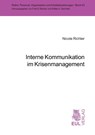 Interne Kommunikation im Krisenmanagement - Nicole Richter - 9783899365849