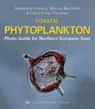 Coastal Phytoplankton - Alexandra Kraberg ; Marcus Baumann ; Claus-Dieter Dürselen - 9783899371130