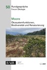 Moore - Ökosystemfunktionen, Bio-diversität und Renaturierung - Johannes Kollmann ; Alexander Loy ; Hans Joosten ; Stefan Müller-Kroehling - 9783899372908