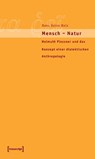 Mensch - Natur - Hans Heinz Holz - 9783899421262