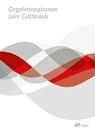 Intonationen zum Gotteslob für Orgel und Tasteninstrumente - Martin Dücker ; Tobias Wittmann - 9783899481921