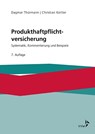 Produkthaftpflichtversicherung - Dagmar Thürmann ; Christian Kettler - 9783899528909
