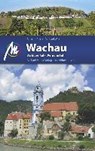 Wachau - Waldviertel, Weinviertel - REITER,  Barbara ; Wistuba, Michael - 9783899539653