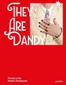 They Are Dandy - Rose Callahan ; Nathaniel Adams - 9783899550290