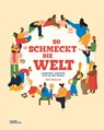 So schmeckt die Welt - Beth Walrond - 9783899558173