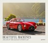 Beautiful Machines - Gestalten - 9783899559880