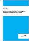 Development of a novel context prediction algorithm and analysis of context prediction schemes - SIGG,  Stephan - 9783899583922