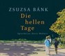 Die hellen Tage -  - 9783899644272