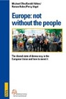 Efler, M: Europe: not without the people! - EFLER,  Michael ; Häfner, Gerald ; Huber, Roman ; Percy, Vogel - 9783899653618