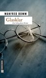 Glasklar - Manfred Bomm - 9783899777956
