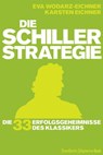 Die Schiller-Strategie - Eva Wodarz-Eichner ; Karsten Eichner - 9783899814651