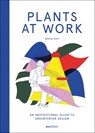 Plants at Work - Miriam Koepf - 9783899863468