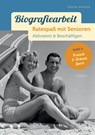 Biografiearbeit. Ratespaß mit Senioren - Susann Winkler - 9783899933758