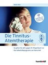 Die Tinnitus-Atemtherapie - Maria Holl - 9783899935677