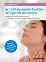 Schilddrüsenunterfunktion erfolgreich behandeln - Andrea Flemmer - 9783899938876