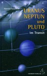 Uranus, Neptun und Pluto im Transit - Howard Sasportas - 9783899971200